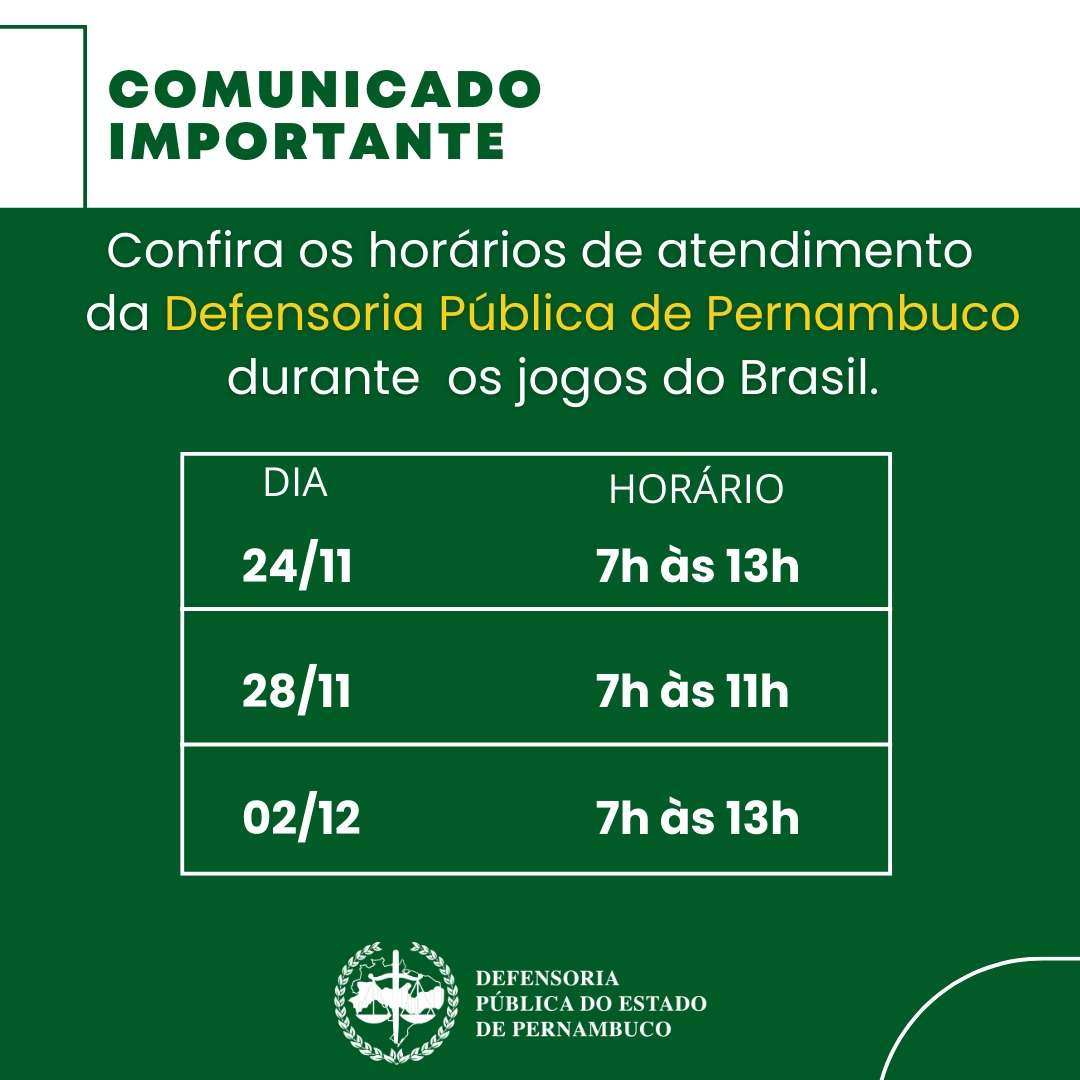 Horário de Atendimento durante os Jogos do Brasil